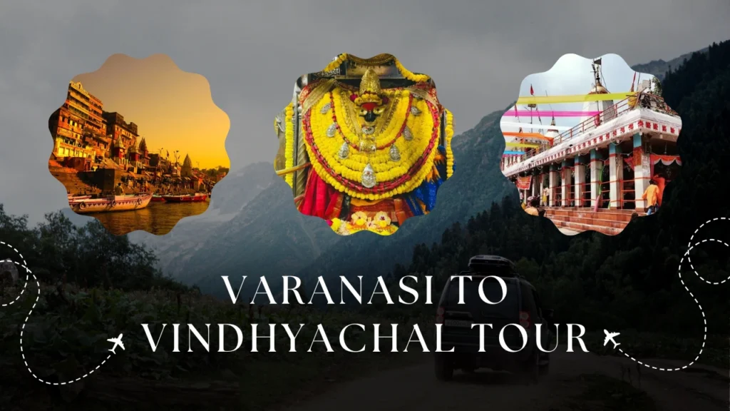 Varanasi To Vindhyachal Tour
